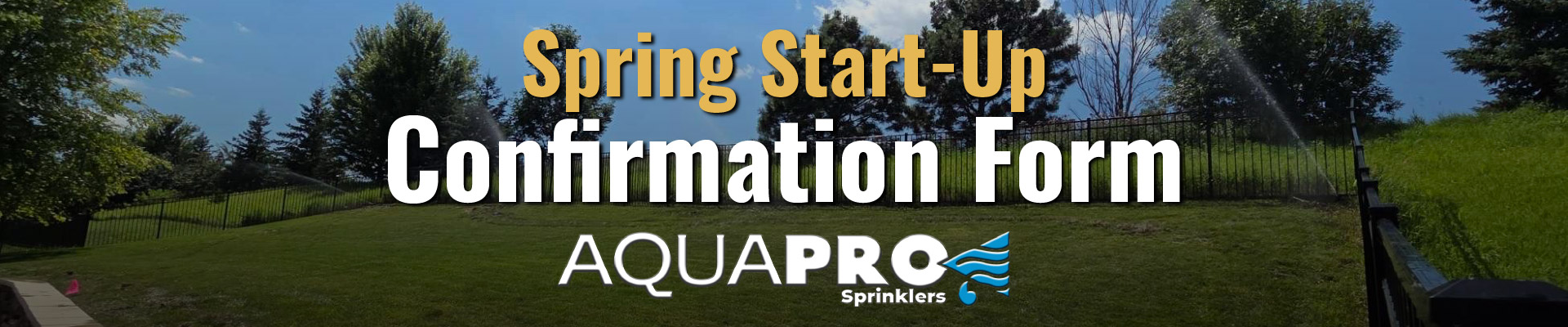 Spring sprinkler start-up confirmation form for AquaPro Sprinklers.